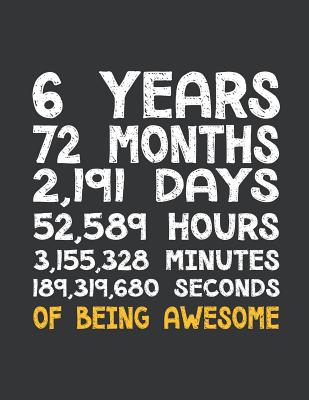 Read Notebook: 6th Birthday 6 Years Old Being Awesome Anniversary Journal & Doodle Diary; 120 Dot Grid Pages for Writing and Drawing - 8.5x11 in. - Birthday Design Publishing Co file in ePub