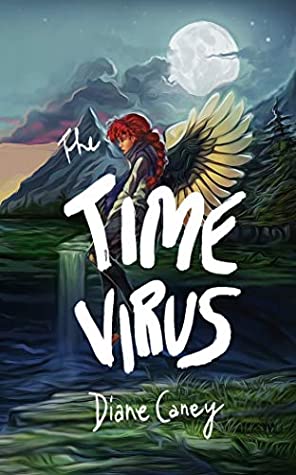 Full Download The Time Virus: Book 1 of the Marescimar Chronicles - Diane Caney file in ePub