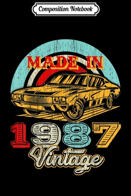 Read Composition Notebook: Retro Vintage Authentic Made In 1987 32nd Birthday Gifts 32 Journal/Notebook Blank Lined Ruled 6x9 100 Pages - Dirk Jacob-May | ePub