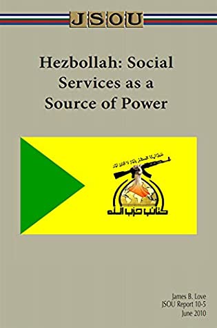 Download Hezbollah: Social Services as a Source of Power - Joint Special Operations University Press file in PDF