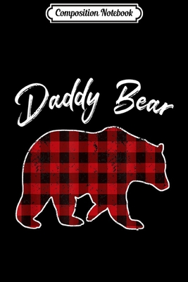 Download Composition Notebook: Red Plaid Daddy Bear Buffalo Matching Family Pajama Journal/Notebook Blank Lined Ruled 6x9 100 Pages - Susan Beck file in PDF