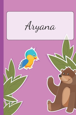 Read Online Aryana: Personalized Name Notebook for Girls Custemized with 110 Dot Grid Pages A custom Journal as a Gift for your Daughter or Wife Perfect as School Supplies or as a Christmas or Birthday Present Cute Girl Diary - Cute Journal Lovers file in ePub