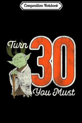 Read Composition Notebook: Yoda 30th Birthday Journal/Notebook Blank Lined Ruled 6x9 100 Pages - Thilo Schott file in ePub