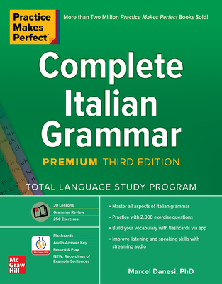 Download Practice Makes Perfect: Complete Italian Grammar, Premium Third Edition - Marcel Danesi file in ePub
