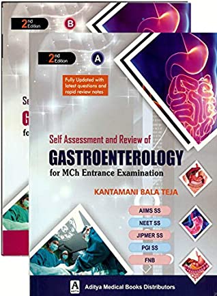 Read Self Assessment and Review of Gastroenterology for MCh Entrance Examination (Part A B) E/2ND - Kantamani Bala Teja file in PDF