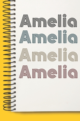 Download Name Amelia Notebook Cute Birthday Gift Born First Given Name Pride Amelia: Lined Notebook / Journal Gift, 120 Pages, 6x9, Soft Cover, Matte Finish - Vintage Birthday Gifts Publishing file in ePub