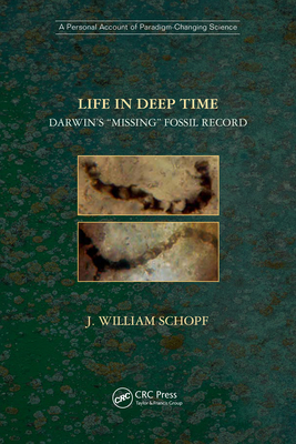 Read Online Life in Deep Time: Darwin's missing Fossil Record - J William Schopf file in PDF