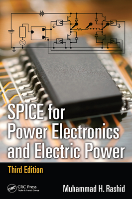 Full Download Spice for Power Electronics and Electric Power - Muhammad H. Rashid | ePub